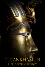 A História de Tutankamon (Tutankhamun: Life, Death and Legacy)