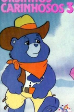 Ursinhos Carinhosos 3 (Care Bears - Serie)