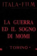 A Guerra e o sonho de Momi (La Guerra ed il sogno di Momi)