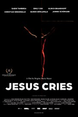 Jesus Cries (Jesus Cries)