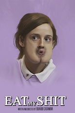 Coma Minha Merda (Eat My Shit)