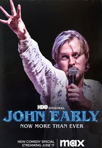 John Early: Now More Than Ever (John Early: Now More Than Ever)