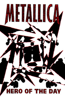 Metallica: Hero of the Day - Poster / Capa / Cartaz - Oficial 2