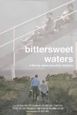 Bittersweet Waters (Agua agridulce)