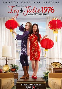 Ivy & Julie 1976: A Happy Balance (An American Girl Story - Ivy & Julie 1976: A Happy Balance)
