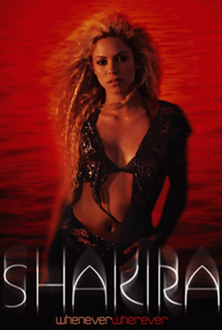 Poster 1 de Curta Shakira: Whenever, Wherever (2001)