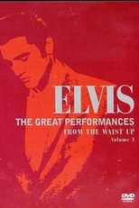 Grandes Momentos de Elvis 3 - Da cintura para cima (Elvis - The Great Performances - From the Waist Up - Volume 3)