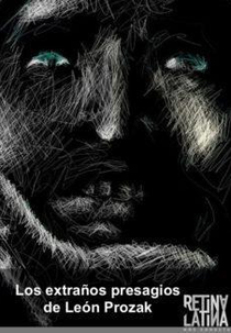 Los extraños presagios de León Prozak (Los extraños presagios de León Prozak)