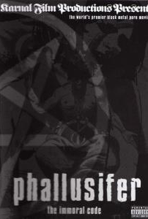 Phallusifer - The Immoral Code - Poster / Capa / Cartaz - Oficial 1