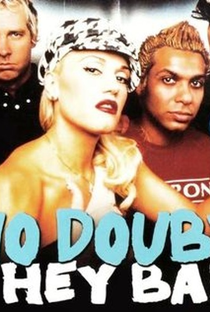 No Doubt ft. Bounty Killer: Hey Baby - Poster / Capa / Cartaz - Oficial 1
