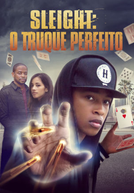 Sleight: O Truque Perfeito