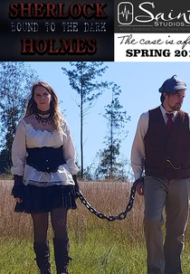 Sherlock Holmes: Bound to the Dark (Sherlock Holmes: Bound to the Dark)