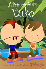 A Primeira Vez de Luke (A Primeira Vez de Luke)
