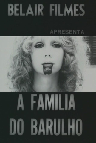 Poster 1 de Filme A Família do Barulho (1970)