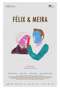 Felix e Meira - Poster / Capa / Cartaz - Oficial 1