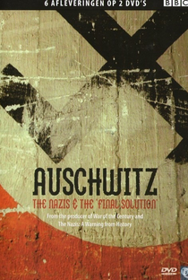 Auschwitz - Os Nazistas e a Solução Final - Poster / Capa / Cartaz - Oficial 4