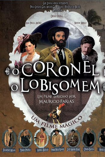  de Filme O Coronel e o Lobisomem (2005)