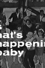 It's What's Happening, Baby! (It's What's Happening, Baby!)