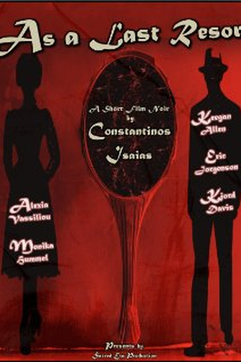 Poster de Curta As a Last Resort (2010)