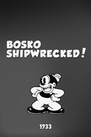 Poster de Curta Bosko Shipwrecked! (1931)