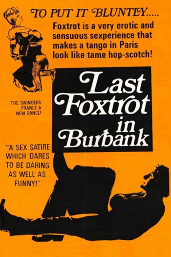 Poster de Filme Last Foxtrot in Burbank (1973)