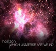BBC Horizon - Em que universo nós estamos?