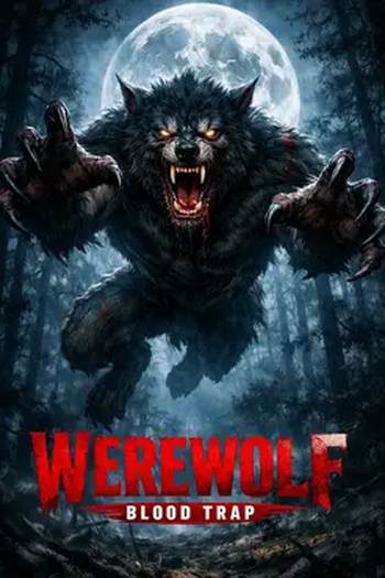  de Filme Werewolf Blood Trap (2025)