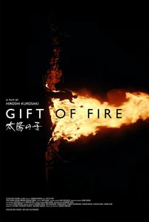 Gift of Fire (Movie) - Poster / Capa / Cartaz - Oficial 3