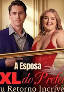A Esposa XXL do Prefeito: Seu Retorno Incrível (The Mayor's XXL Wife: Her Stunning Return)