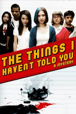 The Things I Haven't Told You (The Things I Haven't Told You)
