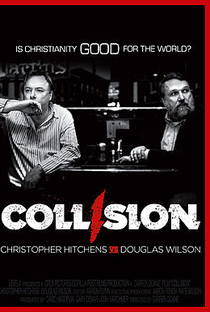 Collision: Is Christianity Good for the World? - Poster / Capa / Cartaz - Oficial 1
