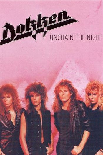 Poster de Filme Dokken: Unchain the Night (1986)