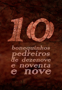 Dez Bonequinhos Pedreiros de Dezenove e Noventa e Nove (Dez Bonequinhos Pedreiros de Dezenove e Noventa e Nove)