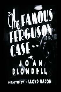 The Famous Ferguson Case - Poster / Capa / Cartaz - Oficial 1