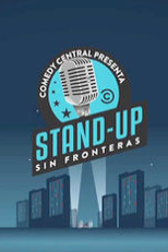 Comedy Central Apresenta: Stand Up Sin Fronteras (1ª Temporada) (Comedy Central Apresenta: Stand Up Sin Fronteras (1ª Temporada))