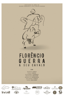 Florêncio Guerra e Seu Cavalo - Poster / Capa / Cartaz - Oficial 1