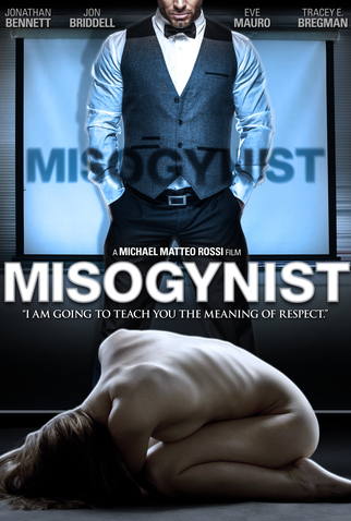 Poster 1 de Filme Misogynist (2013)