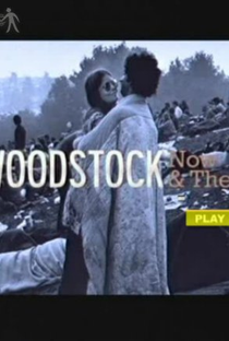 Woodstock: Now & Then - Poster / Capa / Cartaz - Oficial 1