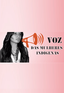 Voz das Mulheres Indígenas (Voz das Mulheres Indígenas)
