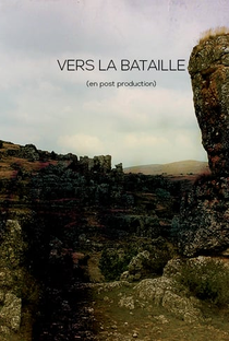 Vers la Bataille - Poster / Capa / Cartaz - Oficial 1