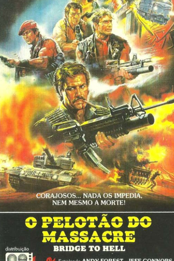  de Filme O Pelotão do Massacre (1986)