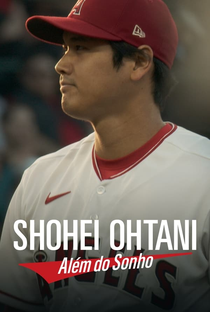 Shohei Ohtani: Além do sonho - Poster / Capa / Cartaz - Oficial 3