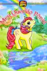 Meu Querido Pônei (1ª Temporada) (My Little Pony 'n Friends (Season 1))