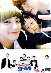 The Return of Superman - Ep.79 CHANYEOL & BAEKHYUN (슈퍼맨이 돌아왔다 - Ep.79 CHANYEOL & BAEKHYUN)