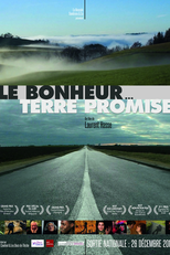 Felicidade... Terra Prometida (Le Bonheur...Terre Promise)
