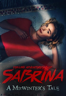 O Mundo Sombrio de Sabrina: Um Conto de Inverno (Chilling Adventures of Sabrina: A Midwinter's Tale)
