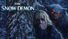 The Snow Demon (2026) - Trailer