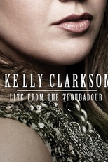 Kelly Clarkson - Live From the Troubadour (Kelly Clarkson - Live From the Troubadour)