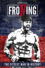 Froning: The Fittest Man in History (Froning: The Fittest Man in History)
