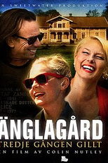 House of Angels - Third Time Lucky (Änglagård - tredje gången gillt)